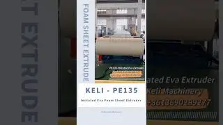 PE135 Imitation EVA Foam Machine for Floor Protection #FoamMachine #PE135 @kelimachinery_EvaOu