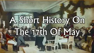 A Short History On The 17th Of May - Scandinavian History