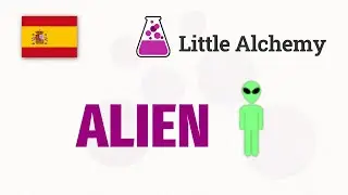 C&oacute;mo hacer ALIEN en Little Alchemy | Soluci&oacute;n completa