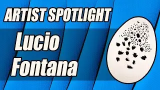 Artist Spotlight: Lucio Fontana │Art in under 5 minutes
