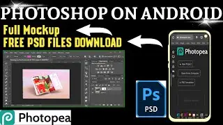 How to Use Photoshop on Android/IOS To Edit Any Mockup - Photopea
