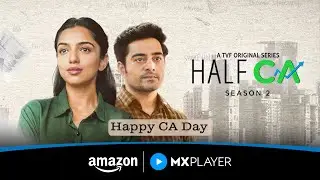 Half CA Season 2 - Coming Soon | Ahsaas Channa, Prit Kamani | Amazon MX Player | TVF Originals