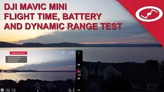DJI Mavic Mini - Outdoor battery test, flight time and dynamic range
