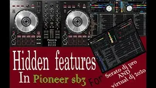 Pioneer ddj-Sb3 HIdden features for serato dj and Virtual dj 2020