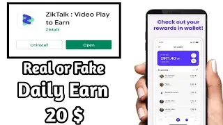 ZikTalk New Online Earning App 2022 || Earn Money By Watch Videos || Ziktalk App Real Or Fake