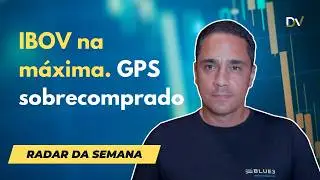 Radar da Semana | 23 a 27/2 - IBOV, D&oacute;lar, DI, S&P500, Petr&oacute;leo, Min&eacute;rio, PETR4, VALE3 e Setores