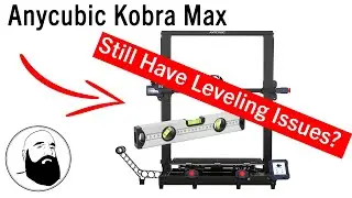Bed Leveling Issues with the @Anycubic Kobra Max