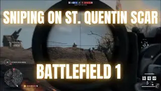 St. Quentin Scar (Operations) A Visual Tale | Battlefield 1