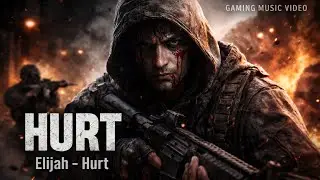 Elijah - HURT | Broken but Still Standing | Gaming Music Video