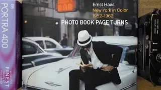 Ernst Hass New York in Color 1952-1962 - PHOTO BOOK PAGE TURNS