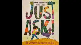 Children's Read Aloud.  Just Ask , Be Different, Be Brave, Be You