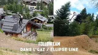 Les Gets / Dans l’Gaz / Ellipse Line follow cam
