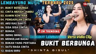Bukit Berbunga &ndash; Shinta Gisul | Dangdut Lembayung Viral 2025