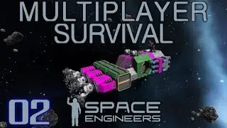 Выживание в многопользовательском режиме Space Engineers с Red Talon &mdash; Эпизод 2