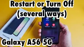 Galaxy A56 5G: Как перезагрузить или выключить (несколько способов)