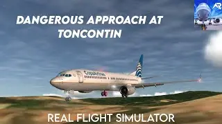 Dangerous approach at Toncontin International | Real Flight Simulator