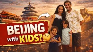 Beijing with Kids 🇨🇳 | Our Family Travel Experience
