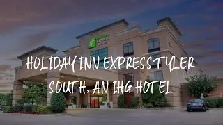 Holiday Inn Express Tyler South, an IHG Hotel Review - Tyler , United States of America