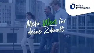 Union Investment Image-Kampagne Herbst 2025