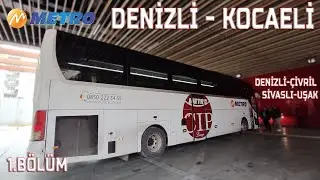#110 Metro Turizm | Denizli - Kocaeli | Otobüs Yolculuğu 1.Bölüm | Bus Travel Türkiye