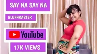 Say na Say na | Wedding choreography | Sangeet Dance | Easy steps | Bluffmaster| Priyanka Chopra