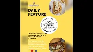 Daily Feature- Feed Me! Sandwich Kings!