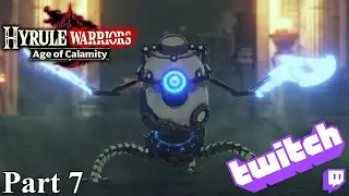 Hyrule Warriors: Age of Calamity - Part 7 - GUARDIAN SHOWDOWN!
