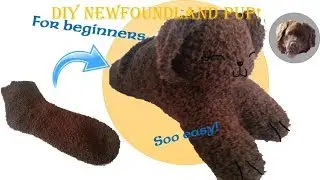 DIY Newfoundland Puppy Sock Plush For Beginners | Super Easy Step-By-Step tutorial