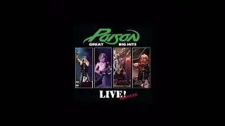 Poison - Fallen Angel (from &ldquo;Great Big Hits Live&rdquo;)
