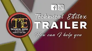 Technical Editex Trailer✓channel trailer✓youtube channel trailer✓youtube channel trailer examples
