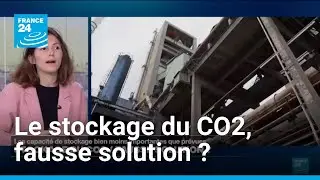 Le stockage du CO2, fausse solution ? &bull; FRANCE 24