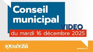 Conseil municipal du mardi 16 décembre 2025