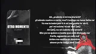 Otro momento (Letra) - CLARENT - No vuelve a suceder 
