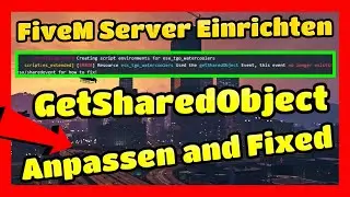 Fivem Server einrichten # 514 // GetSharedObject anpassen and Error Fixed // Fivem Server Erstellen