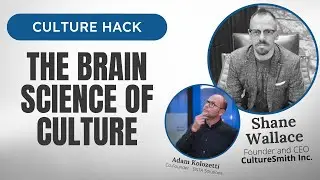 The Brain Science of Culture | Culture Hack | Calgary Business