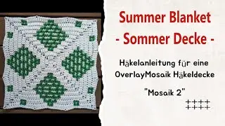 Granny mit Mosaik-Muster 2 für die Summer Blanket - Overlay Mosaik Häkeldecke -