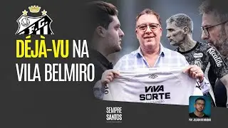SANTOS REPETE ERROS DO PASSADO NO PRESENTE E VOJVODA 