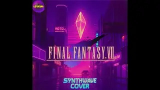 Final Fantasy VII (OST) - Those Who Fight Battle Theme [Synthwave Cover]