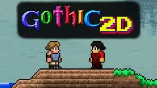 Gothic 2D