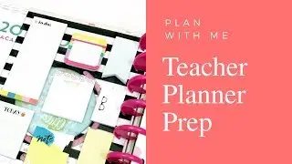 Setting Up my NEW Happy Planner&reg; Teacher Planner