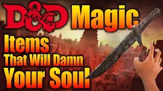 3 D&D Magic Items that will Damn Your Soul (Descent into Avernus Glimpse)
