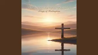 The Glory Behind The Light