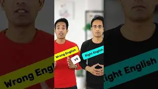 Wrong English Vs Right English #shorts #LearnEnglish #englishsentences #conversation