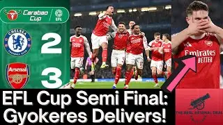 Arsenal One Step From Wembley! Arsenal 3-2 Chelsea Reaction | EFL Cup Semi-Final