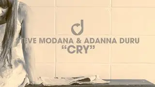 Steve Modana & Adanna Duru - Cry