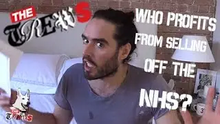 Guess Who Profits From Selling Off NHS: Russell Brand The Trews (E208)