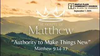 Worship Service for September 7, 2025