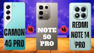 Tecno Camon 40 Pro vs Infinix Note 50 Pro vs Redmi Note 14 Pro