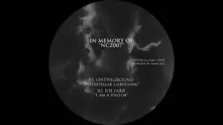 ONTHEGROUND - Interstellar Gardening [NCZ007]