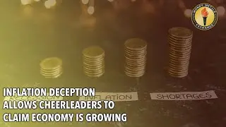 Inflation Deception Allows Cheerleaders to Claim Economy Is Growing